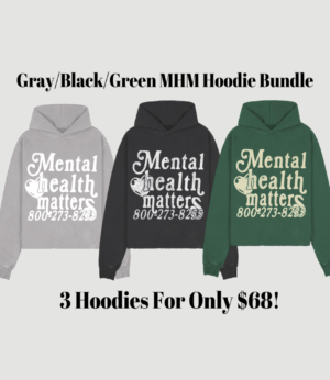 Mental Health Matters 3 Hoodie Bundle